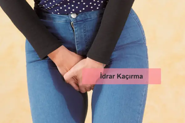   İdrar Kaçırma
